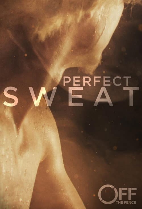 Perfect Sweat poster