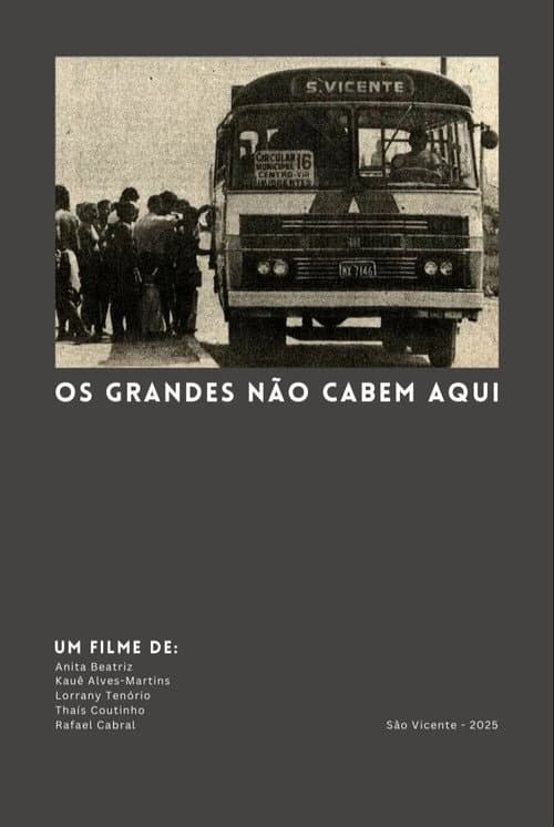 Os grandes não cabem aqui poster