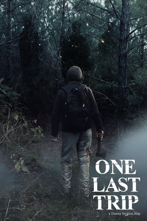 One Last Trip poster