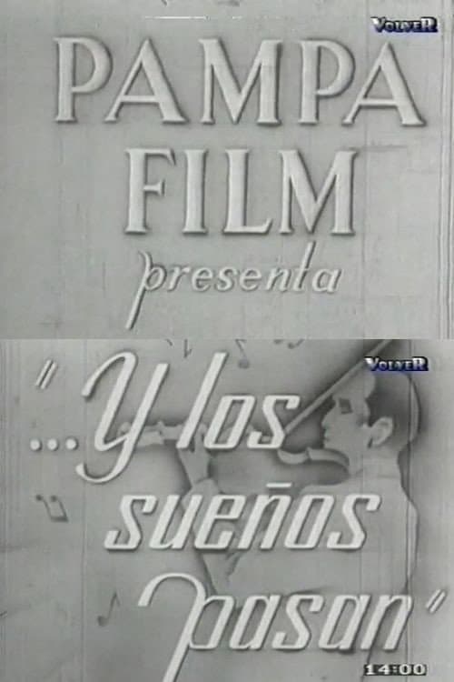 ...Y los sueños pasan poster