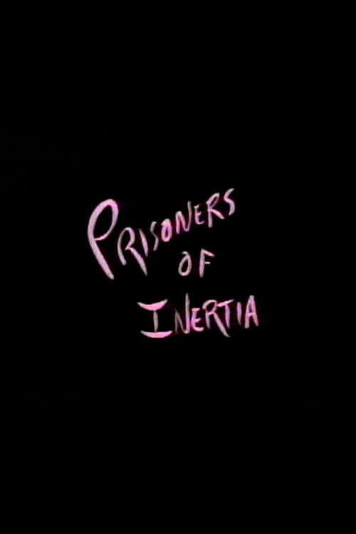 Prisoners of Inertia poster