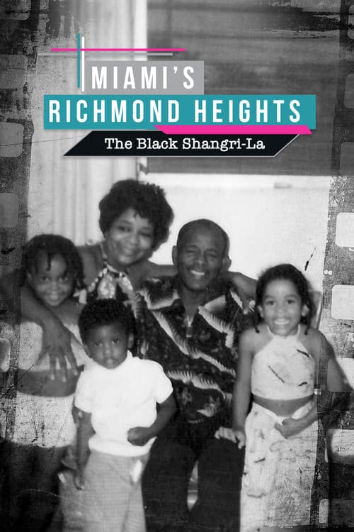 Miami's Richmond Heights: The Black Shangri-La poster