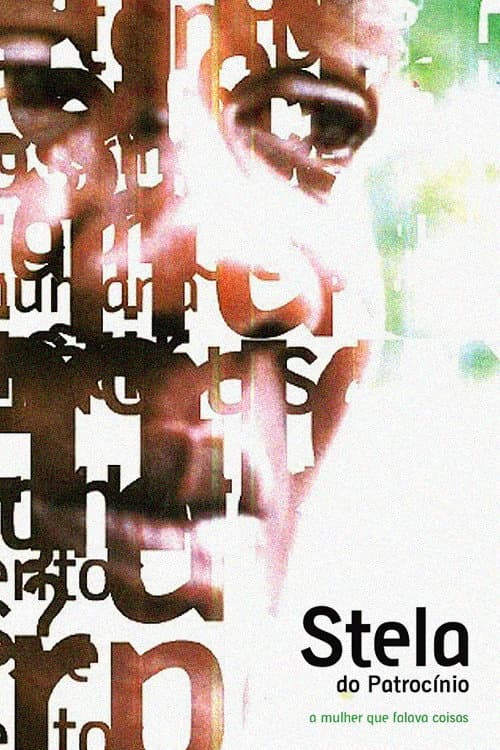 Stela do Patrocínio - a Mulher que Falava Coisas poster
