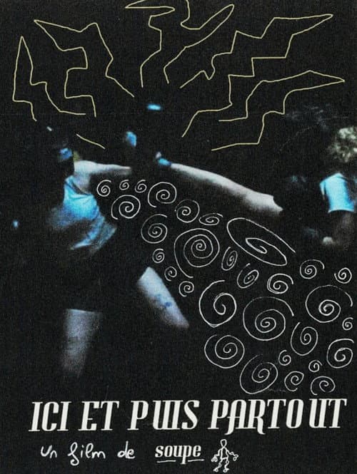 Ici et puis partout poster
