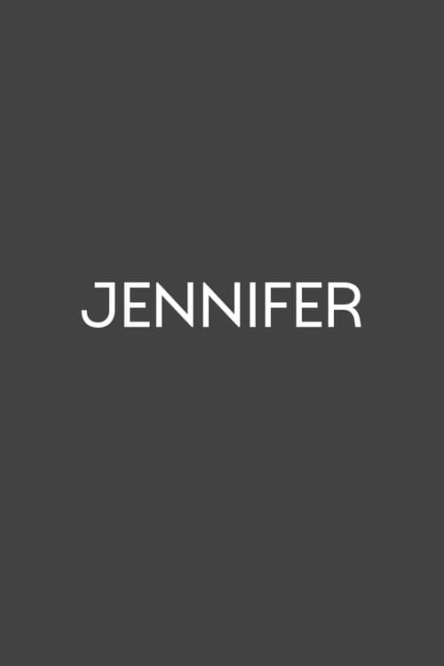 Jennifer poster