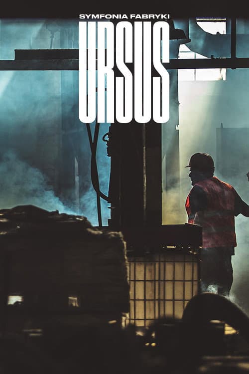 Symphony of the Ursus Factory poster