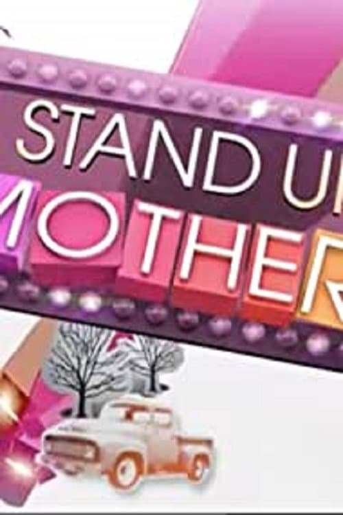 A Stand Up Mother poster