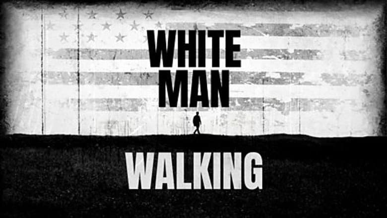 White Man Walking
