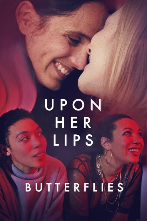 Upon Her Lips: Butterflies poster